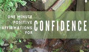 One Minute Positive Affirmation for Confidence